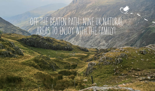 Off The Beaten Path: Nine UK Natural Areas To Enjoy With The Family!