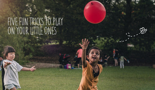 Five fun tricks to play on your little ones