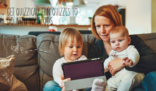 Get Quizzical: Fun Quizzes To Do With Your Kids