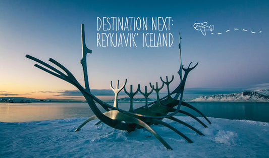 Destination Next: Reykjavik, Iceland