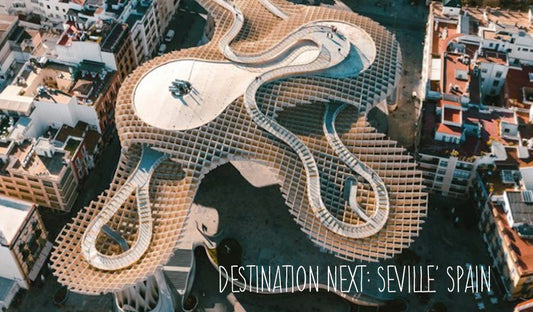 Destination Next: Seville, Spain