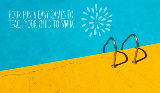 Four Fun & Easy Games To Teach Your Child To Swim!