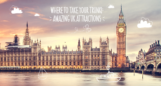 Where To Take Your Trunki? Amazing UK Attractions!